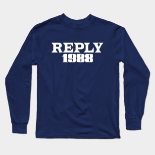 Reply 1988 Long Sleeve T-Shirt